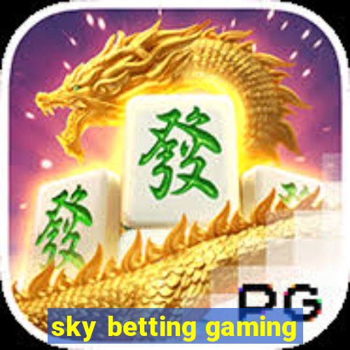 sky betting gaming